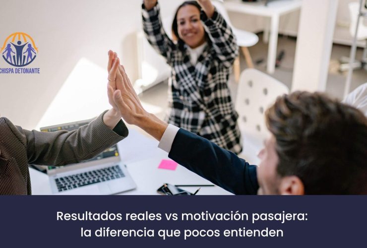Contraste entre motivación emocional en un evento y trabajo disciplinado aplicando acción estratégica en programas de CHISPA DETONANTE.
