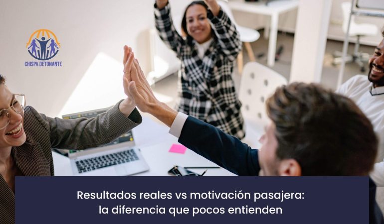 Contraste entre motivación emocional en un evento y trabajo disciplinado aplicando acción estratégica en programas de CHISPA DETONANTE.